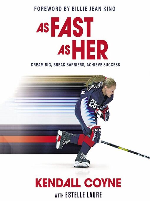 Title details for As Fast as Her by Kendall Coyne - Available